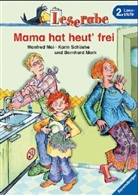 Manfred Mai, Bernhard Mark, Karin Schliehe - Mama hat heut' frei
