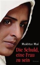 Mukhtar Mai - Die Schuld, eine Frau zu sein