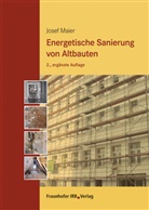 Josef Maier - Energetische Sanierung von Altbauten