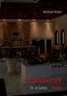 Michael Maier - Frondiener