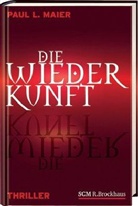 Paul L. Maier - Die Wiederkunft