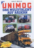 Ralf Maile - Unimog - Das Multitalent auf Rädern