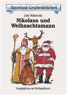 Jutta Makowsky - Nikolaus und Weihnachtsmann