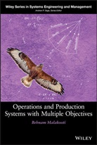 Malakooti, B Malakooti, Behnam Malakooti, Behnam (Case Western Reserve University Malakooti, Behnam (Case Western Reserve University) Malakooti - Operations and Production Systems With Multiple Objectives