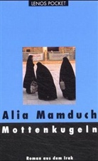 Alia Mamduch, Regina Karachouli - Mottenkugeln