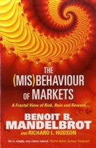 Richard L. Hudson, Benoit B. Mandelbrot, Benoît B. Mandelbrot, Richard L. Hudson - The (Mis)Behaviour of Markets
