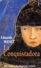 Eduardo Manet, Eduardo Manet, Eduardo (1930-....) Manet, MANET EDOUARD - La conquistadora