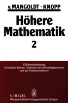 Knopp, Konrad Knopp, Mangold, Hans vo Mangoldt, Hans von Mangoldt - Höhere Mathematik, 4 Bde. - 2: Differentialrechnung, Unendliche Reihen, Elemente der Differentialgeometrie und der Funktionentheorie