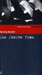 Henning Mankell - Die fünfte Frau