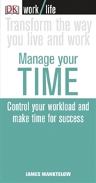 James Manktelow - Manage Your Time