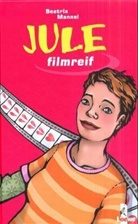 Beatrix Mannel - Jule, filmreif