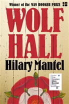 Hilary Mantel - Wolf Hall