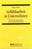 Helga Manthey - Gefühlsarbeit in Unternehmen