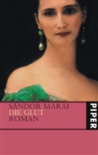 Sándor Márai - Die Glut