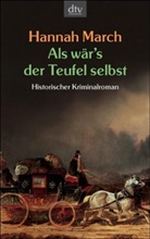Hannah March - Als wär's der Teufel selbst
