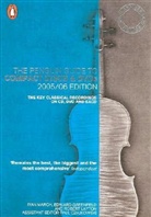 Edward Greenfield, R. et al. Layton, Robert Layton, Ivan March - The Penguin Guide to Compact Discs and DVDs 2005/6