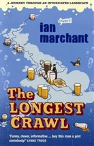 Ian Marchant - The Longest Crawl