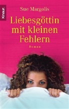 Sue Margolis - Liebesgöttin mit kleinen Fehlern