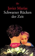 Javier Marías - Schwarzer Rücken der Zeit