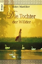 Juliet Marillier - Die Tochter der Wälder