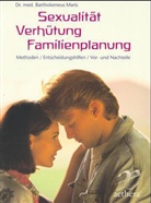 Bartholomeus Maris - Sexualität, Verhütung, Familienplanung