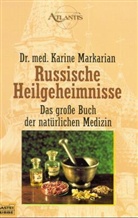Karine Markarian - Russische Heilgeheimnisse