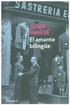 Juan Marse, Juan Marsé - El amante bilingüe