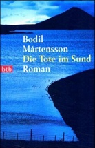 Bodil Martensson - Die Tote im Sund