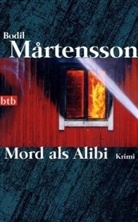 Bodil Martensson - Mord als Alibi
