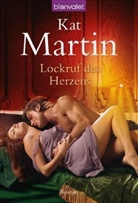 Kat Martin - Lockruf des Herzens, Sonderausgabe