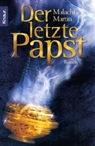 Malachi Martin - Der letzte Papst