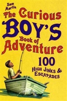 Sam Martin - The Curious Boy's Book of Adventure