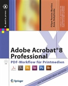 Kobylinska, Anna Kobylinska, Filipe Pereira Martins, Pereira Martin, Filip Pereira Martins, Filipe Pereira Martins - Adobe Acrobat 8 Professional - PDF-Workflow für Printmedien (mit Schulungsvideos auf DVD)