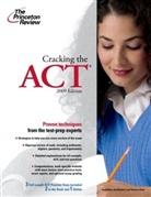 Kim Magloire, Geoff Martz, Princeton Review, Theodore Silver - Cracking the ACT 2009