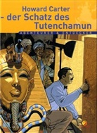 Florence Maruéjol - Howard Carter - Der Schatz des Tutenchamun