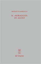 Benedetto Marzullo - Il "miraggio" di Alceo: Fr. 140 V.