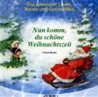 Ulrich Maske, Rolf Nagel, Erika Skrotzki - Nun komm, du schöne Weihnachtszeit, 1 Audio-CDs (Audio book)