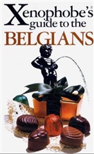 Antony Mason, s Guide, Xenophobe&amp;apos, Xenophobe's Guide - Belgians