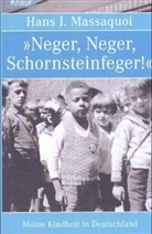 Hans J. Massaquoi - 'Neger, Neger, Schornsteinfeger!'