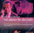 Andreas Masuth, Phillipp Brammer, Dagmar Dempe, Fritz von Hardenberg - Kurier Preston Aberdeen, Audio-CDs - Bd.2: Sehr viel Schotter für altes Holz, 2 Audio-CDs (Audio book)