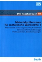 Materialprüfnormen für metallische Werkstoffe - Tl.1: Mechanisch-technologische Prüfverfahren (erzeugnisformunabhängig), Prüfmaschinen, Bescheinigungen