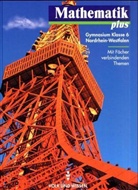 Dietrich Pohlmann, Werner Stoye - Mathematik plus, Ausgabe Gymnasium Nordrhein-Westfalen: Klasse 6, Lehrbuch