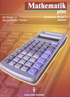 Dietrich Pohlmann, Werner Stoye - Mathematik plus, Ausgabe Gymnasium Sachsen: Klasse 7, Lehrbuch