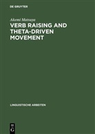 Akemi Matsuya - Verb Raising and Theta-Driven Movement
