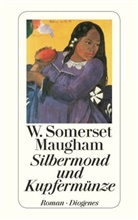 W Somerset Maugham, W. Somerset Maugham, William Somerset Maugham - Silbermond und Kupfermünze