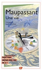 Guy de Maupassant - Une vie