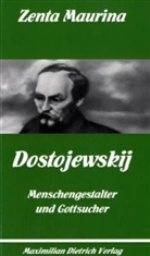 Zenta Maurina - Dostojewskij