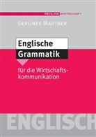 MAUTNER, Gerlinde Mautner - Englische Grammatik für die Wirtschaftskommunikation