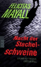 Felicitas Mayall - Nacht der Stachelschweine, Sonderausgabe