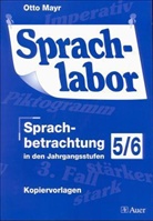 Otto Mayr - Sprachlabor: Sprachbetrachtung in den Jahrgangsstufen 5/6